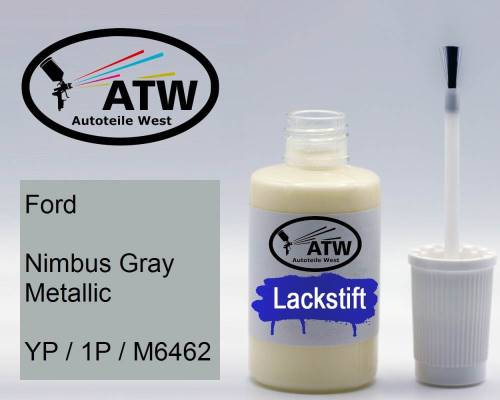 Ford, Nimbus Gray Metallic, YP / 1P / M6462: 20ml Lackstift, von ATW Autoteile West.